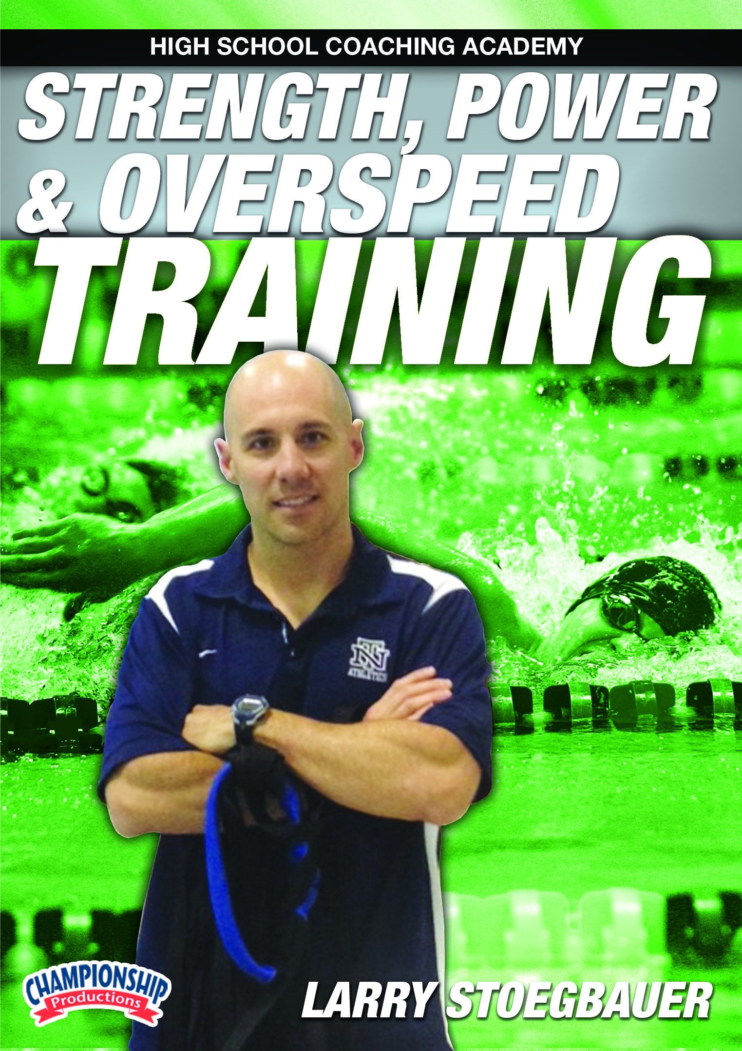 STRENGTH, POWER AND OVERSPEED TRAINING (STOEGBAUER)