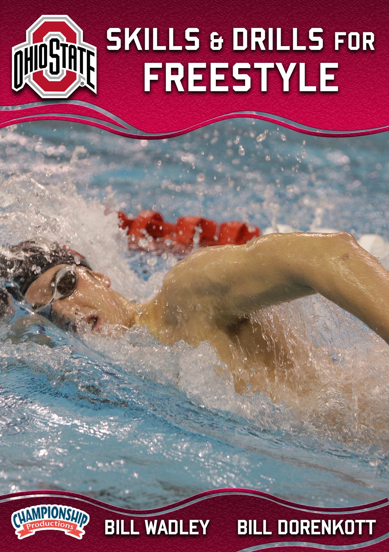 OHIO STATE DRILLS & SKILLS FOR FREESTYLE (WADLEY AND DORENKOTT)