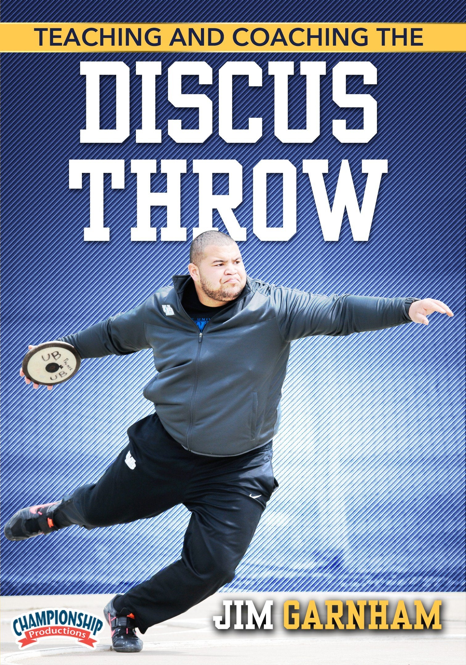 TEACHING AND COACHING THE DISCUS THROW (GARNHAM)
