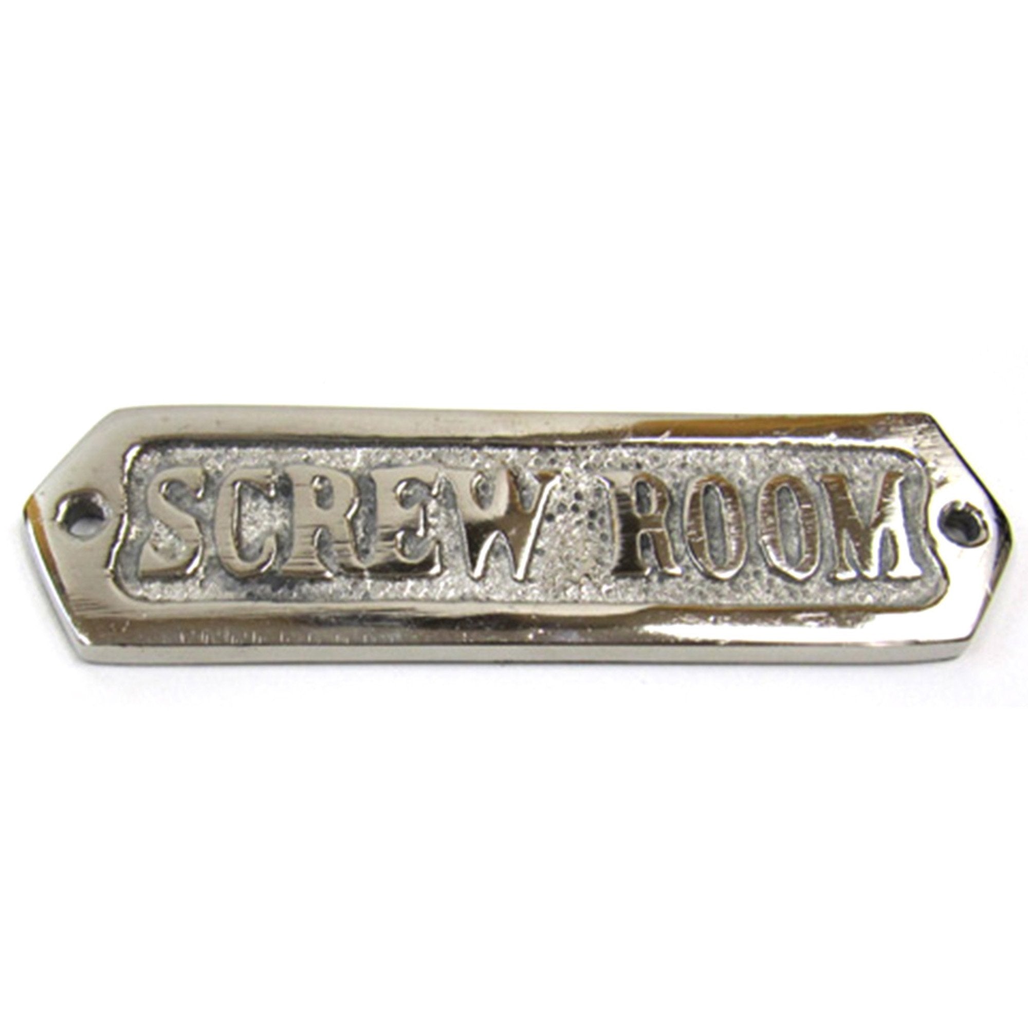 Chrome Plated Sign “SCREW ROOM”