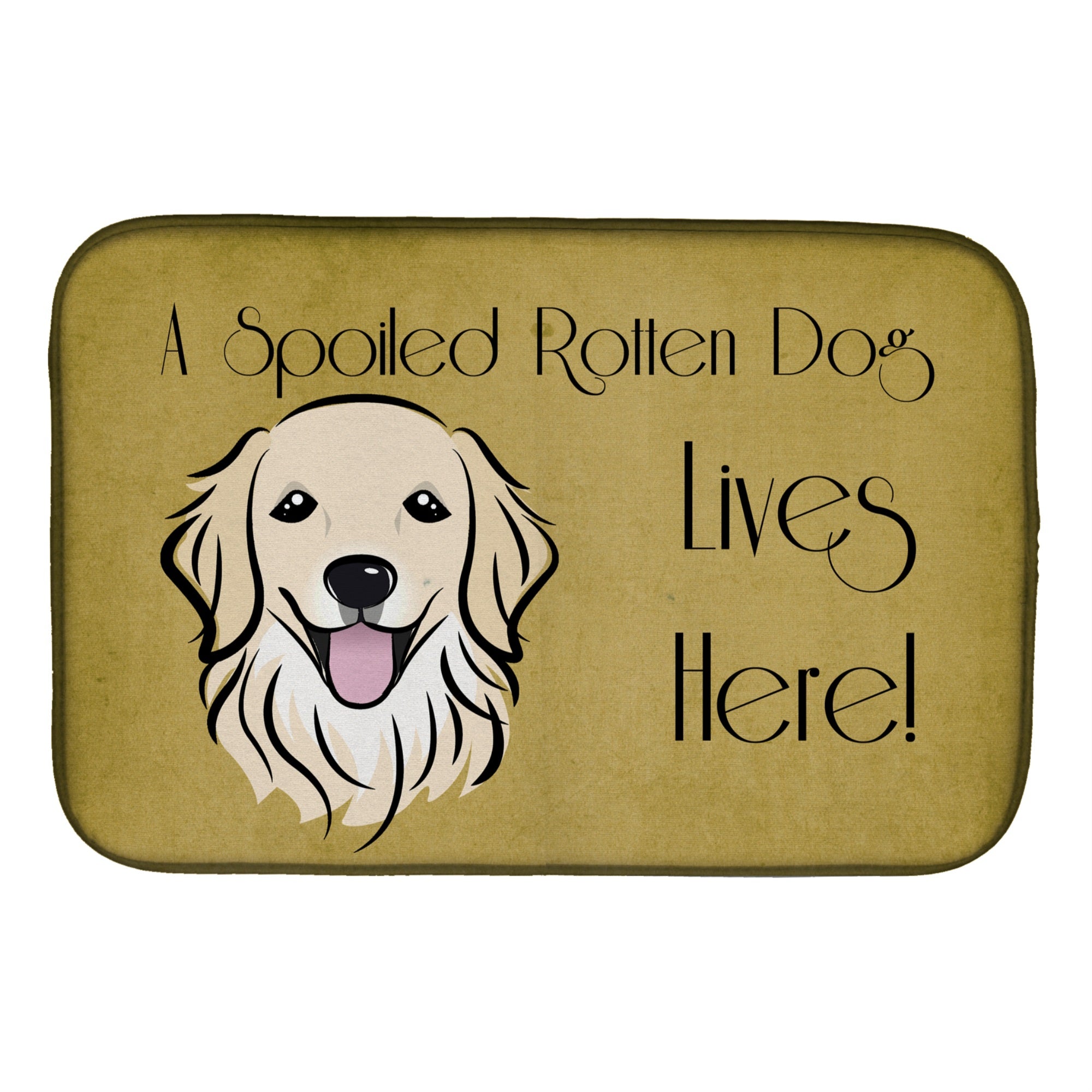 Caroline'S Treasures Golden Retriever Spoiled Dog Lives Here Dish Drying Mat, 14 X 21