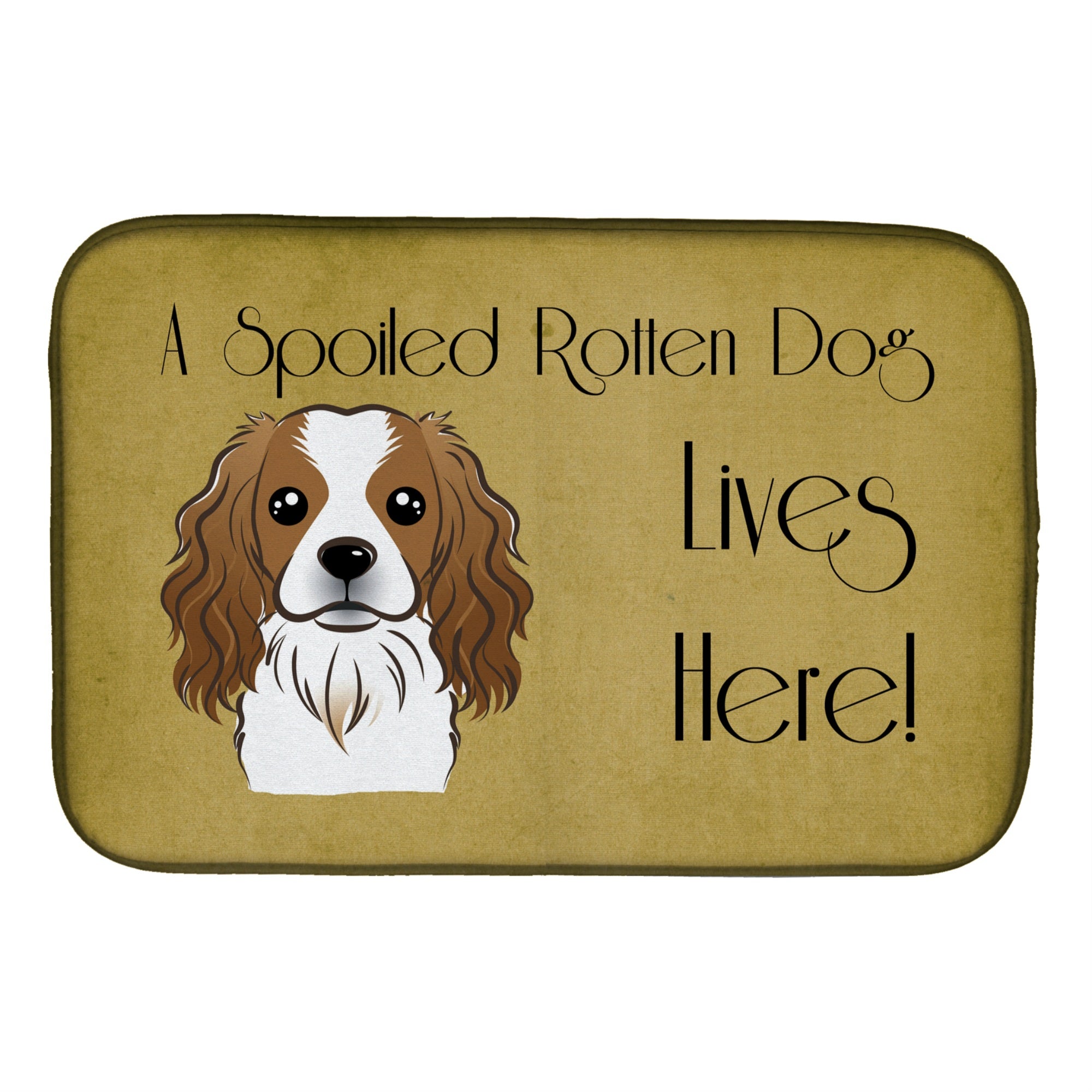 Caroline'S Treasures Cavalier Spaniel Spoiled Dog Lives Here Dish Drying Mat, 14 X 21