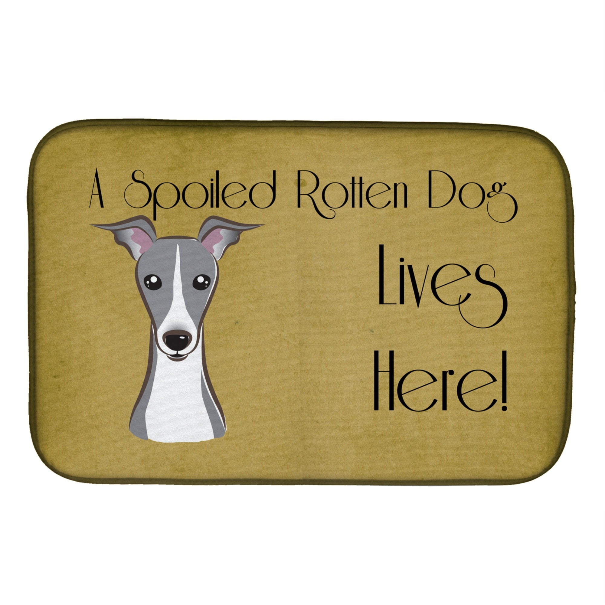 Caroline'S Treasures Italian Greyhound Spoiled Dog Lives Here Dish Drying Mat, 14 X 21
