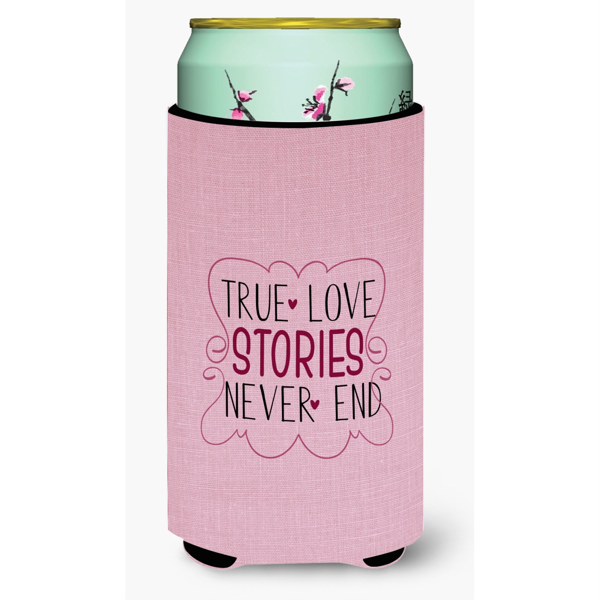 Caroline'S Treasures True Love Stories Never End Tall Boy Beverage Insulator Hugger, Multicolor