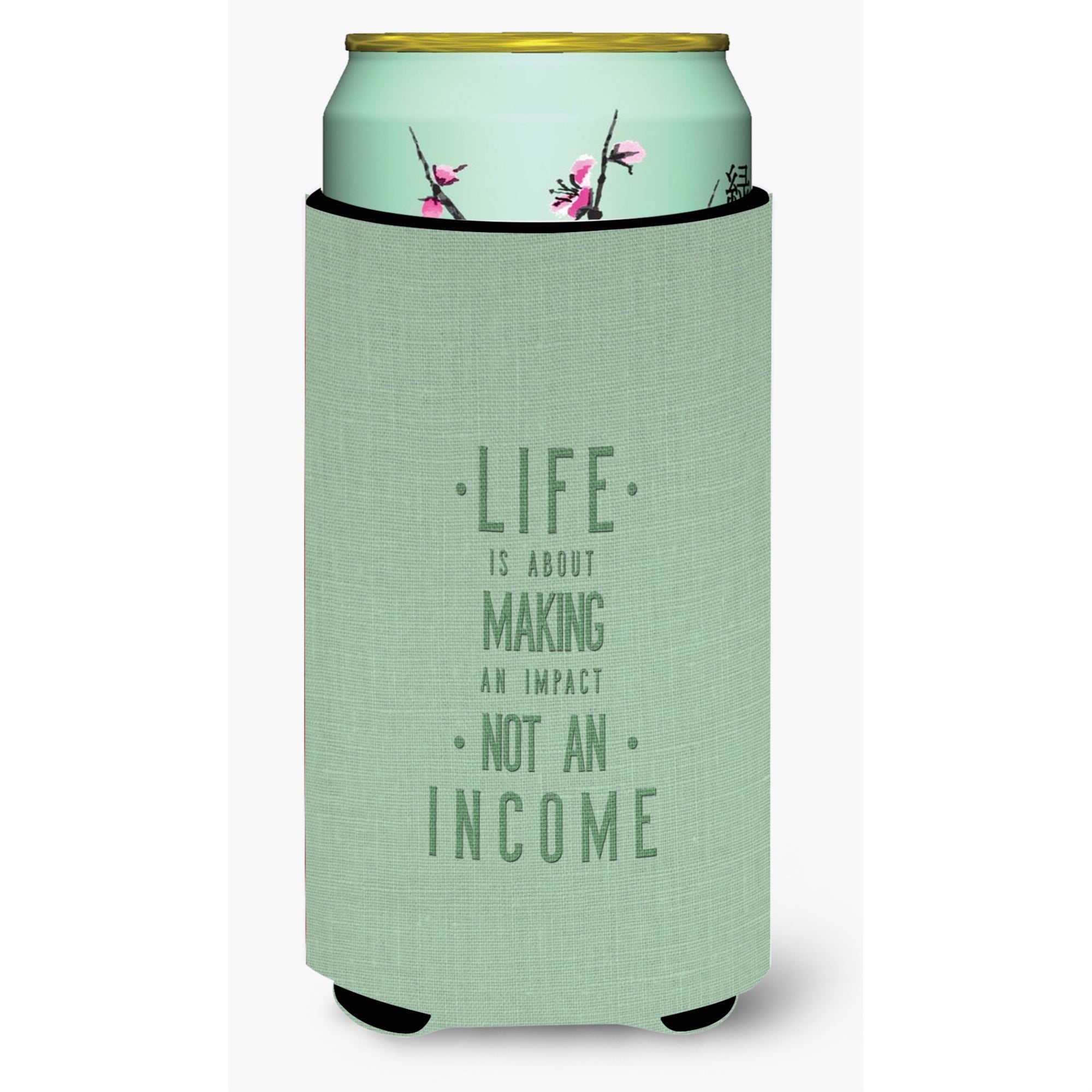 Caroline'S Treasures Life Is Making An Impact Tall Boy Beverage Insulator Hugger, Multicolor