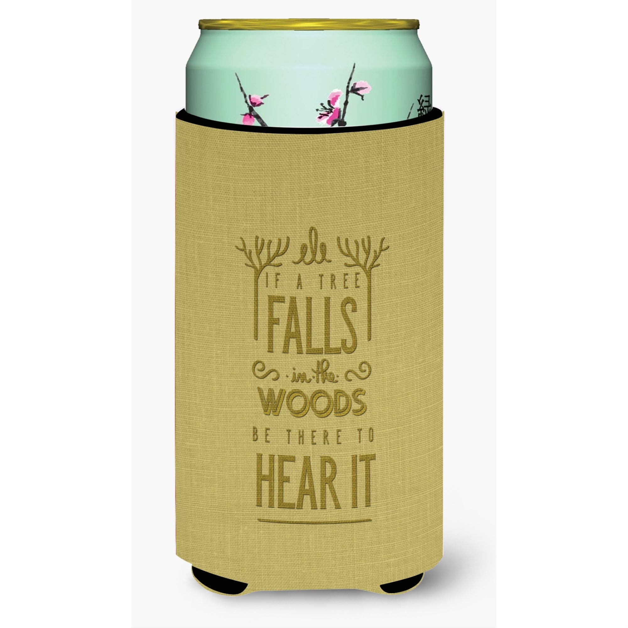 Caroline'S Treasures Be There To Hear The Tree Fall Tall Boy Beverage Insulator Hugger, Multicolor