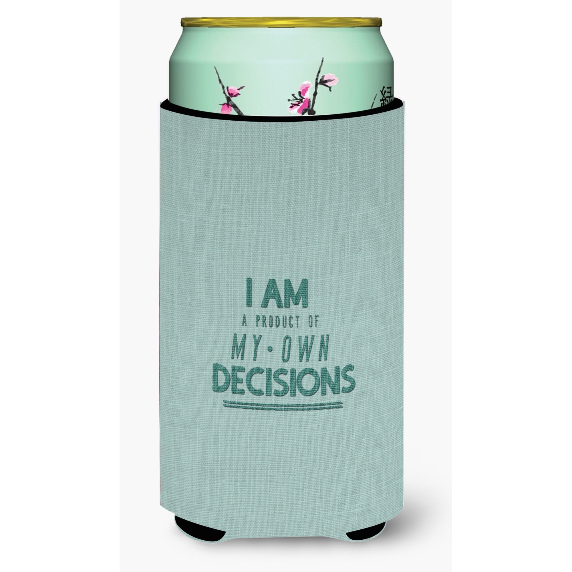 Caroline'S Treasures Product Of My Own Decisions Tall Boy Beverage Insulator Hugger, Multicolor