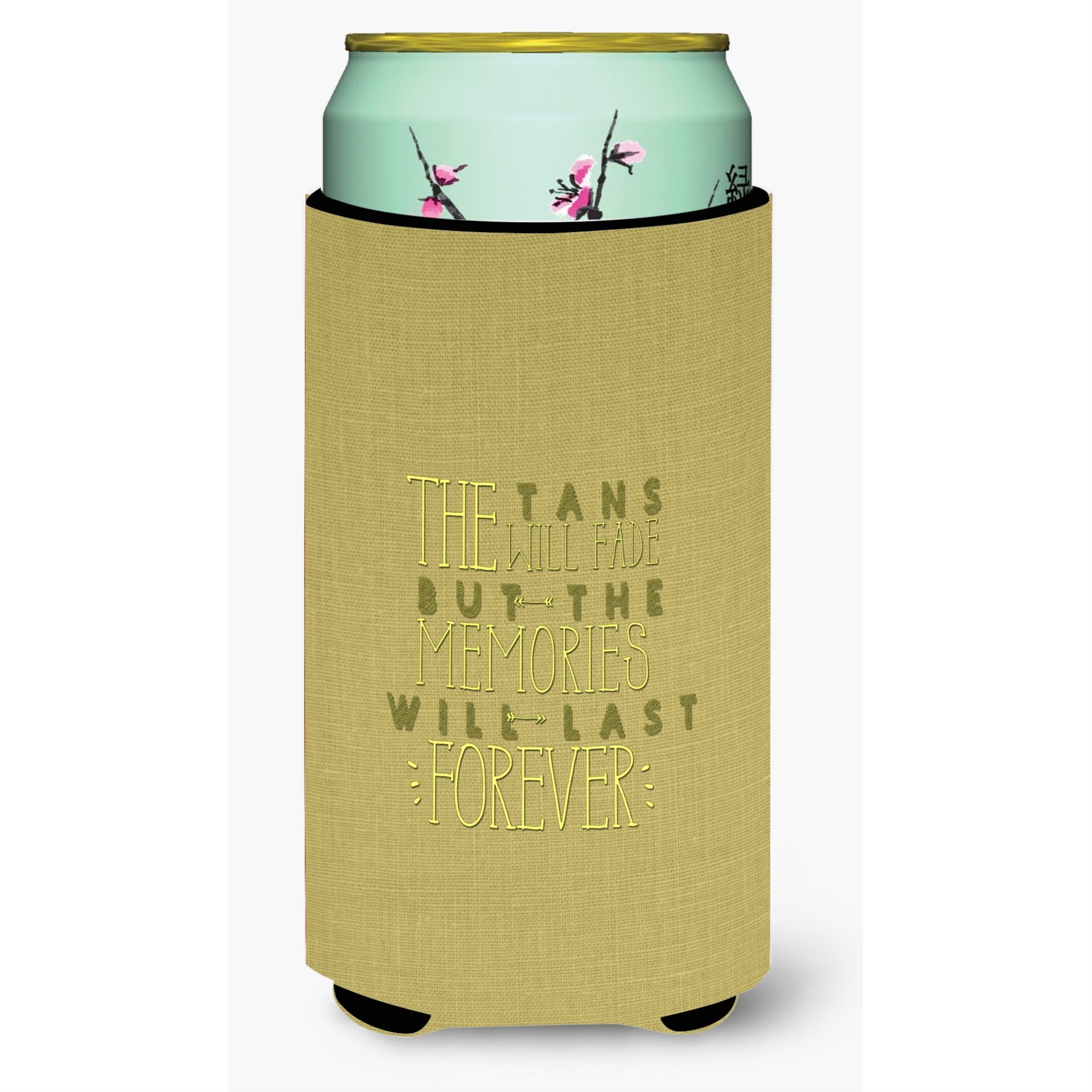 Caroline'S Treasures Tans Will Fade Memories Last Tall Boy Beverage Insulator Hugger, Multicolor