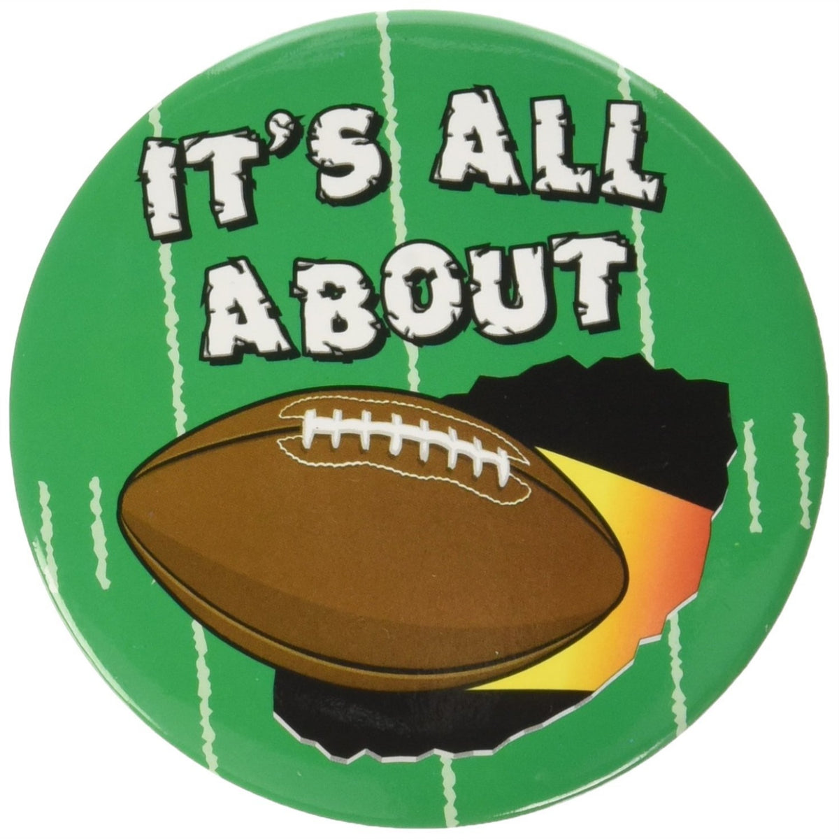It'S All About Football Button (Pack Of 12)