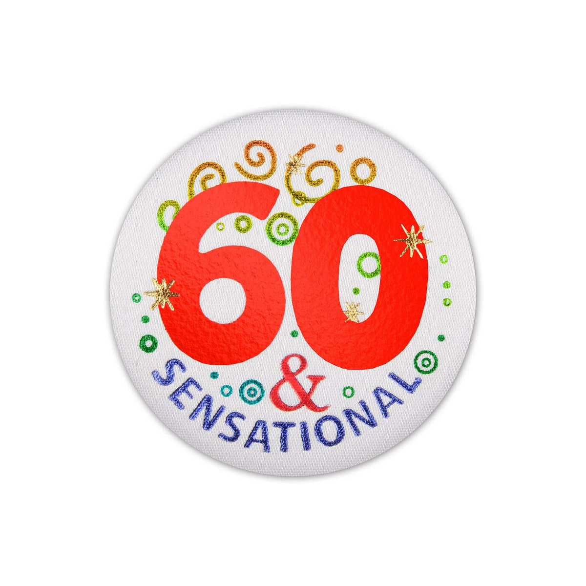 60 & Sensational Satin Button (Pack Of 6)