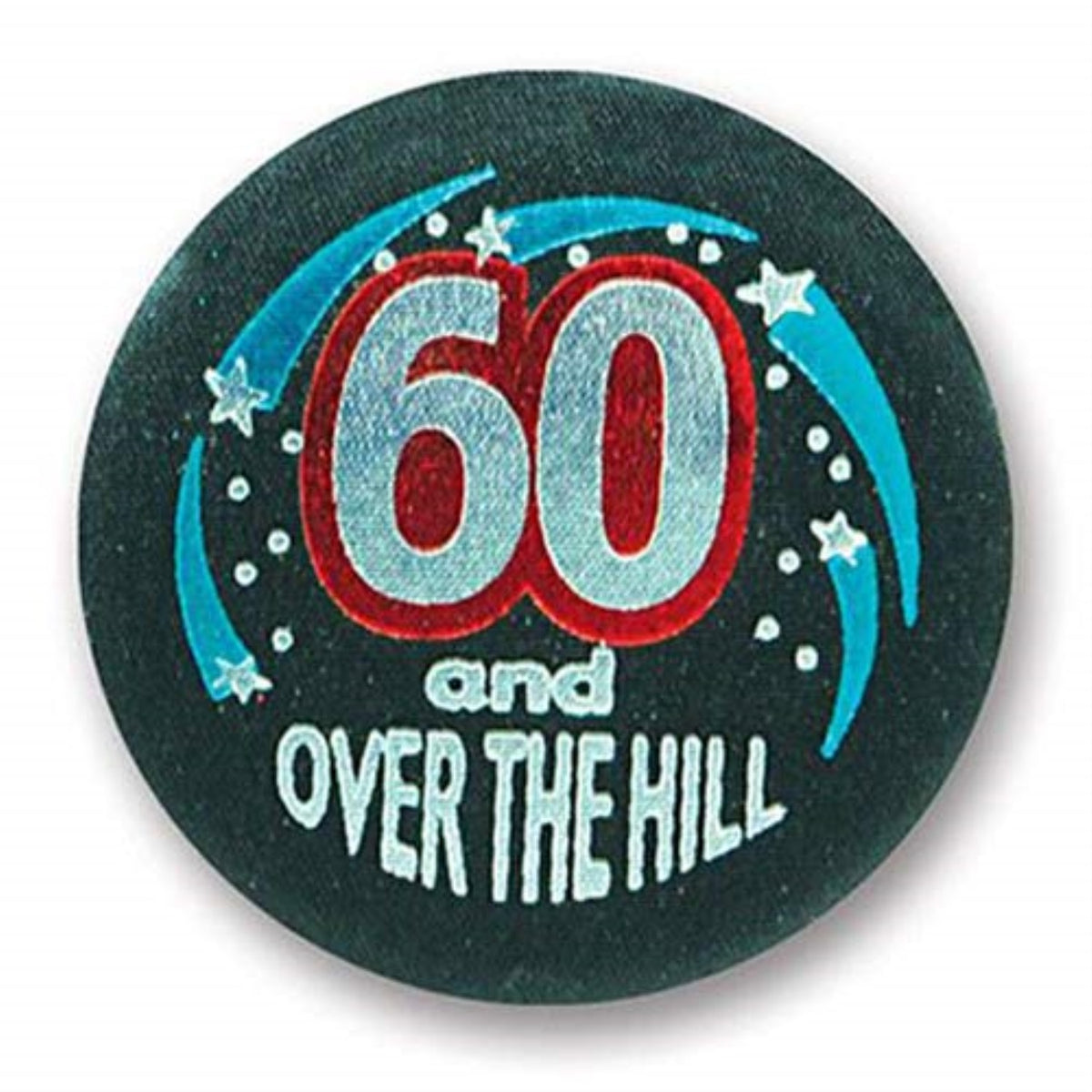 60 & Over The Hill Satin Button (Pack Of 6)