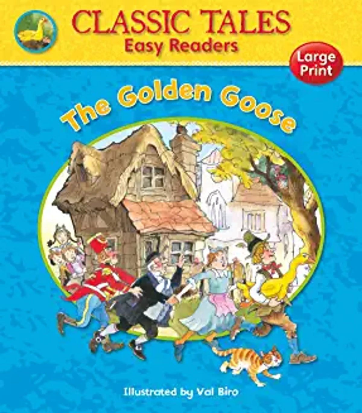 Classic Tales - Golden Goose, Easy Reader With Large Clear Simple Text (Age (Age 4+)
