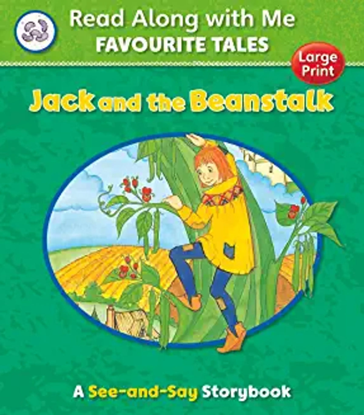 Read Along With Me, Favourite Tales - Jack & The Beanstalk, (A See & Say Book)