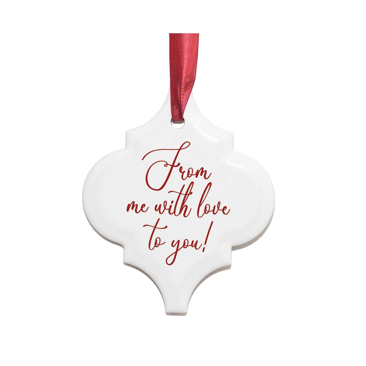 Ornament From Me With Love You You!