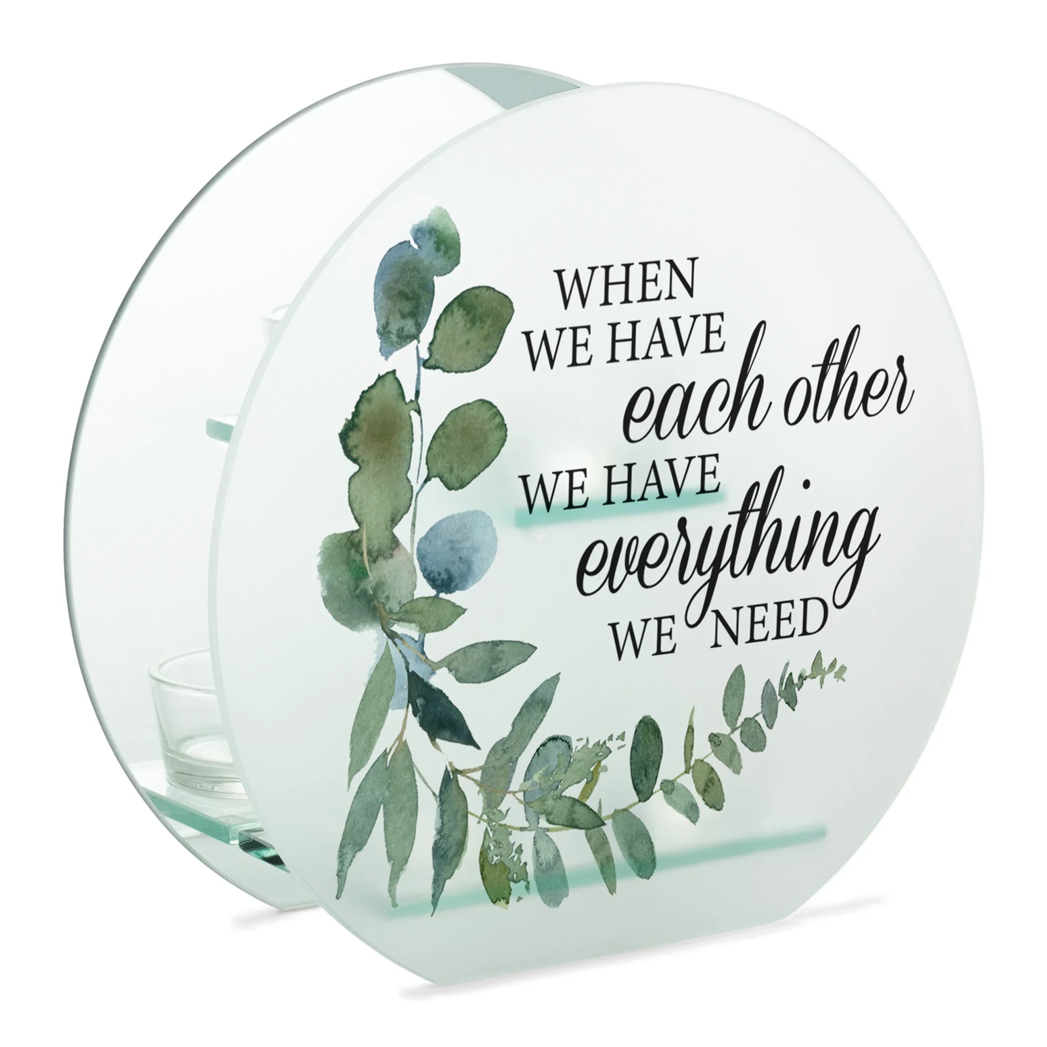 Tealight When We Have Each Other