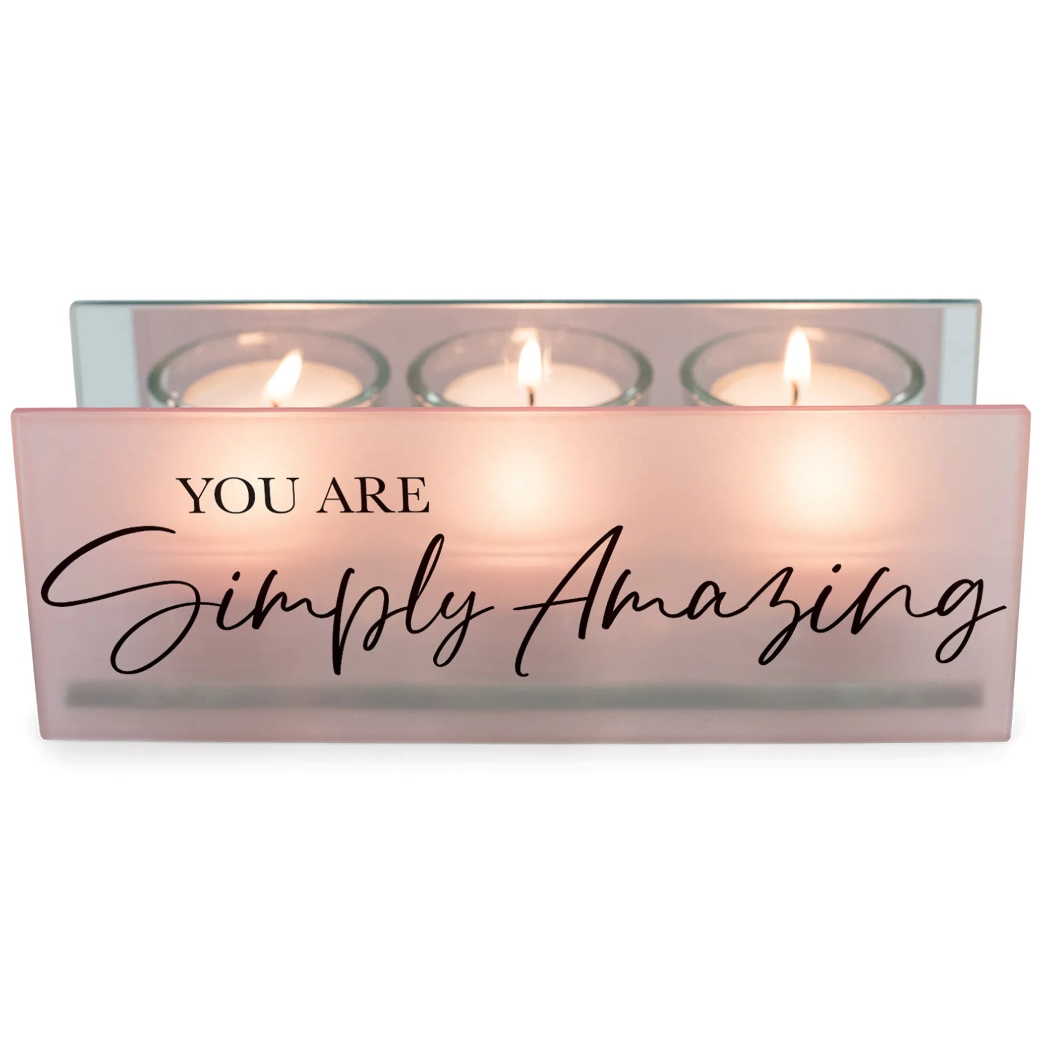Tealight You Are Simply Amazing