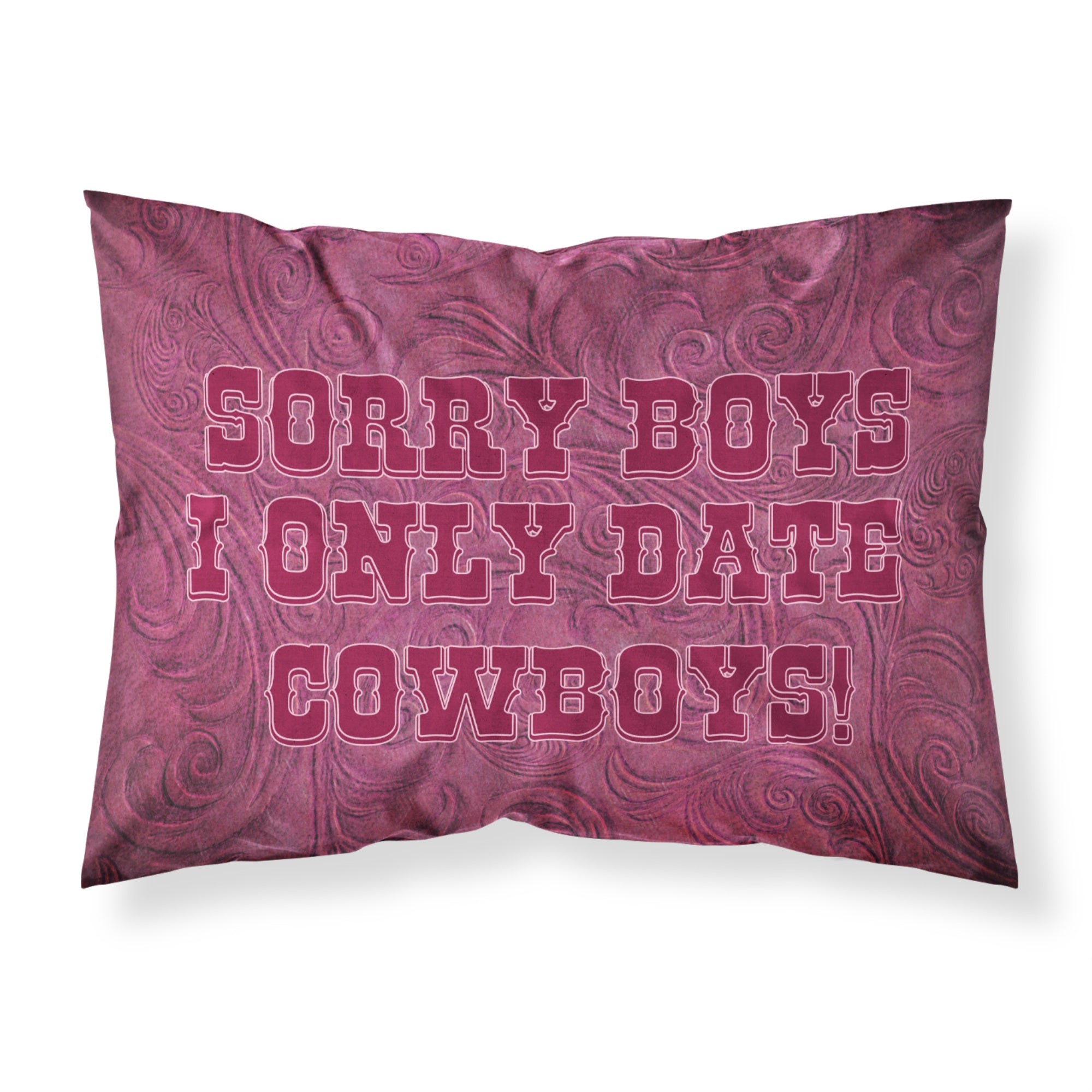 Caroline'S Treasures Sb3062Pillowcase Sorry Boys I Only Date Cowboys In Pink Moisture Wicking Fabric Standard Pillowcase, Larg